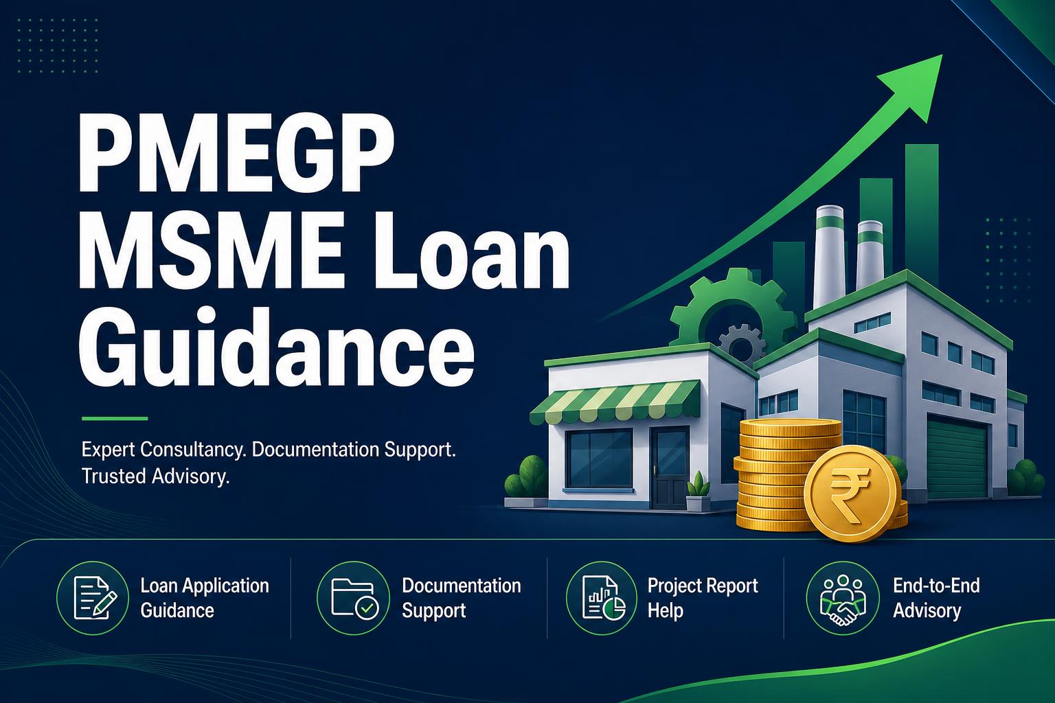 PMEGP MSME Loan Guidance — expert consultancy, documentation support and trusted advisory